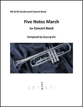 Five Notes March Concert Band sheet music cover